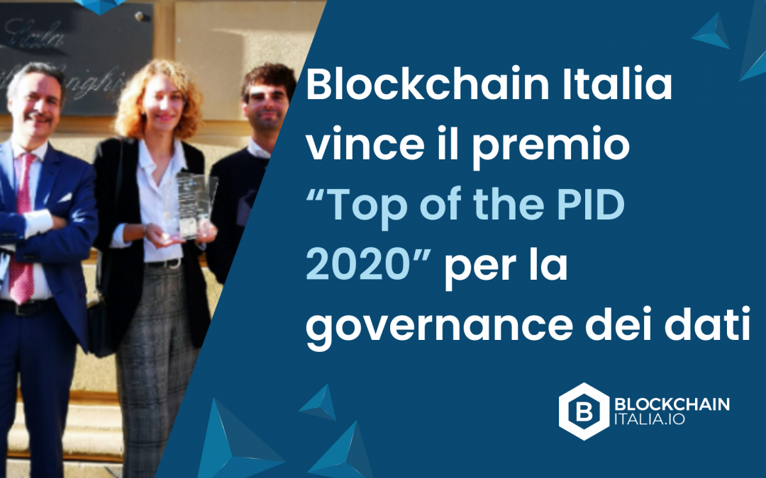 Blockchain Italia vince il premio “Top of the PID 2020” per la governance dei dati